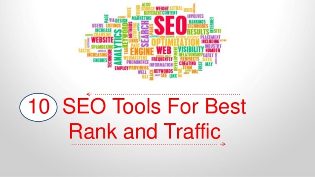 Top 10 SEO Tools For Best Rank and Traffic