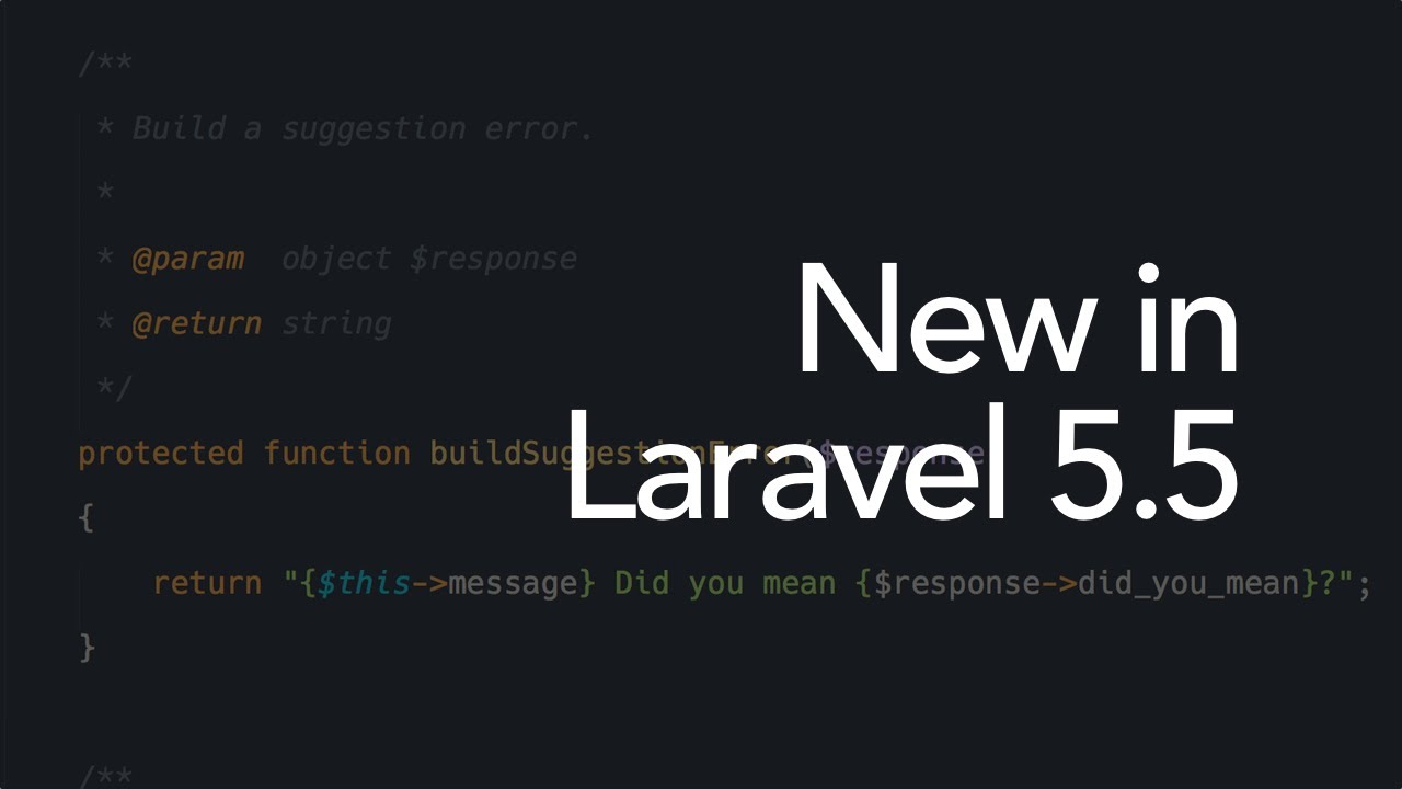 What are the new features in Laravel 5.5