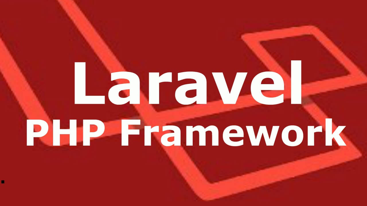 Laravel PHP Framework