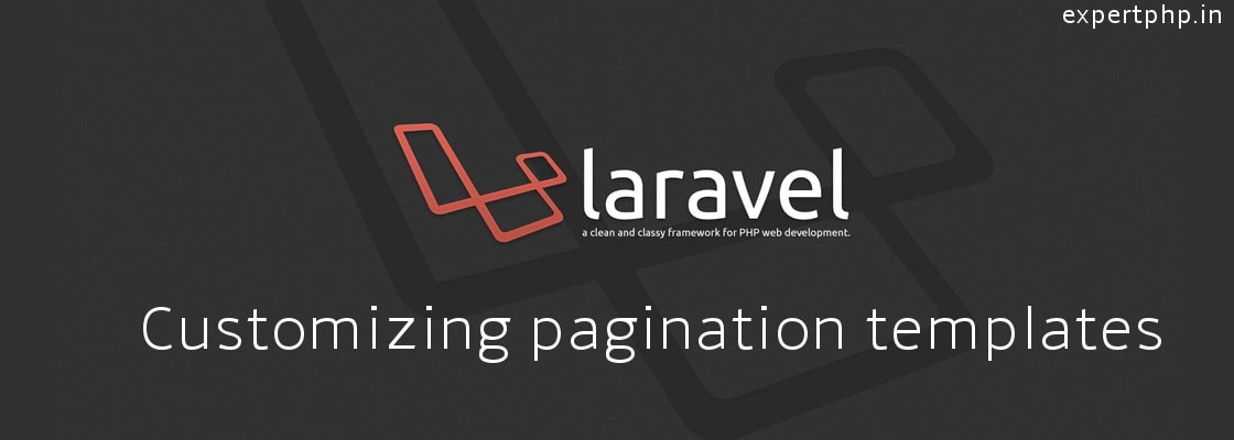 Laravel 5.3 - Customizing pagination templates with example